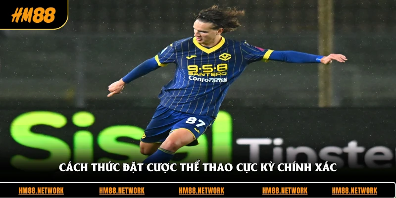 Cách thức đặt cược thể thao cực kỳ chính xác